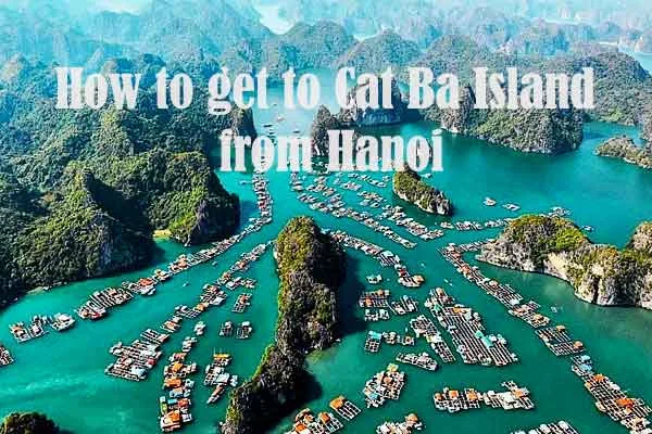 How to get to Cat Ba Island from Hanoi