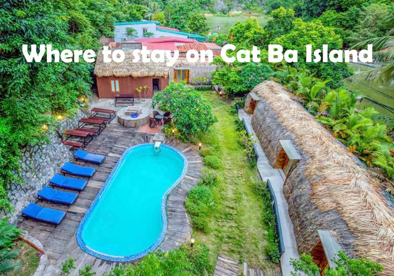 Where to Stay on Cat Ba Island